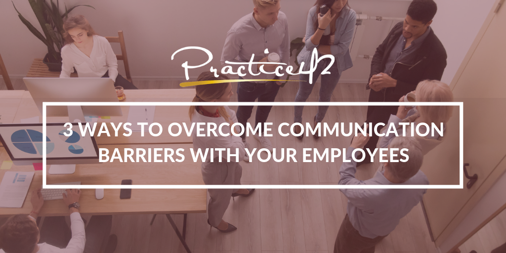 overcoming communication barriers